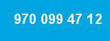970 099 47 12